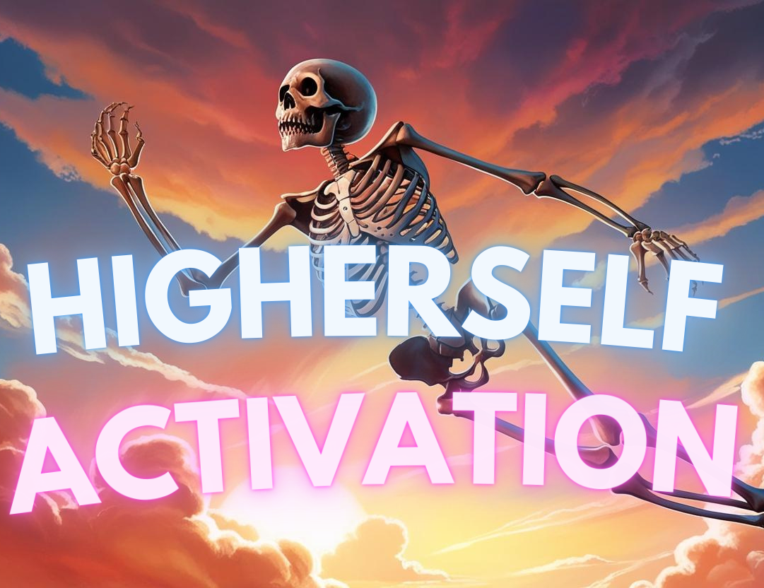 Higher Self Activation